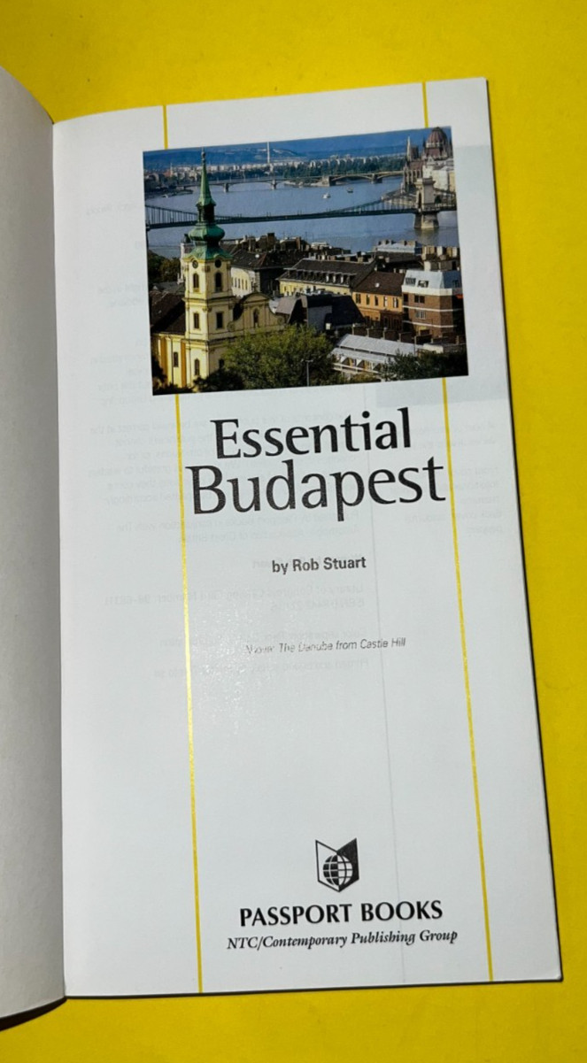 Essential BUDAPEST AAA Essential By Rob Stuart Passport Books ~ 126 pages ~ 1999