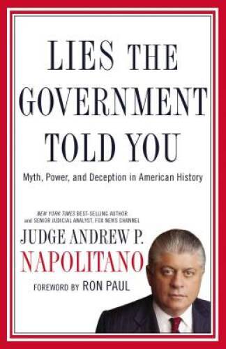 Lies the Government Told You: Myth, Power, and Deception in American – GOOD