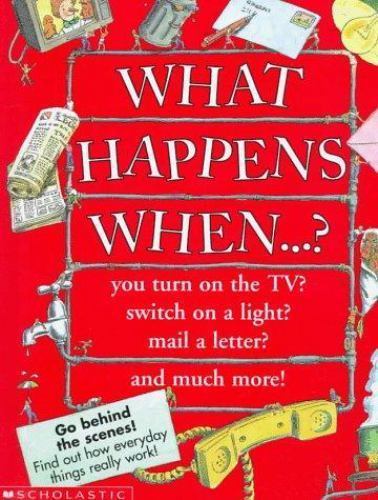 What Happens When …?: You Turn on the Tv,- John Farndon, 0590847546, hardcover