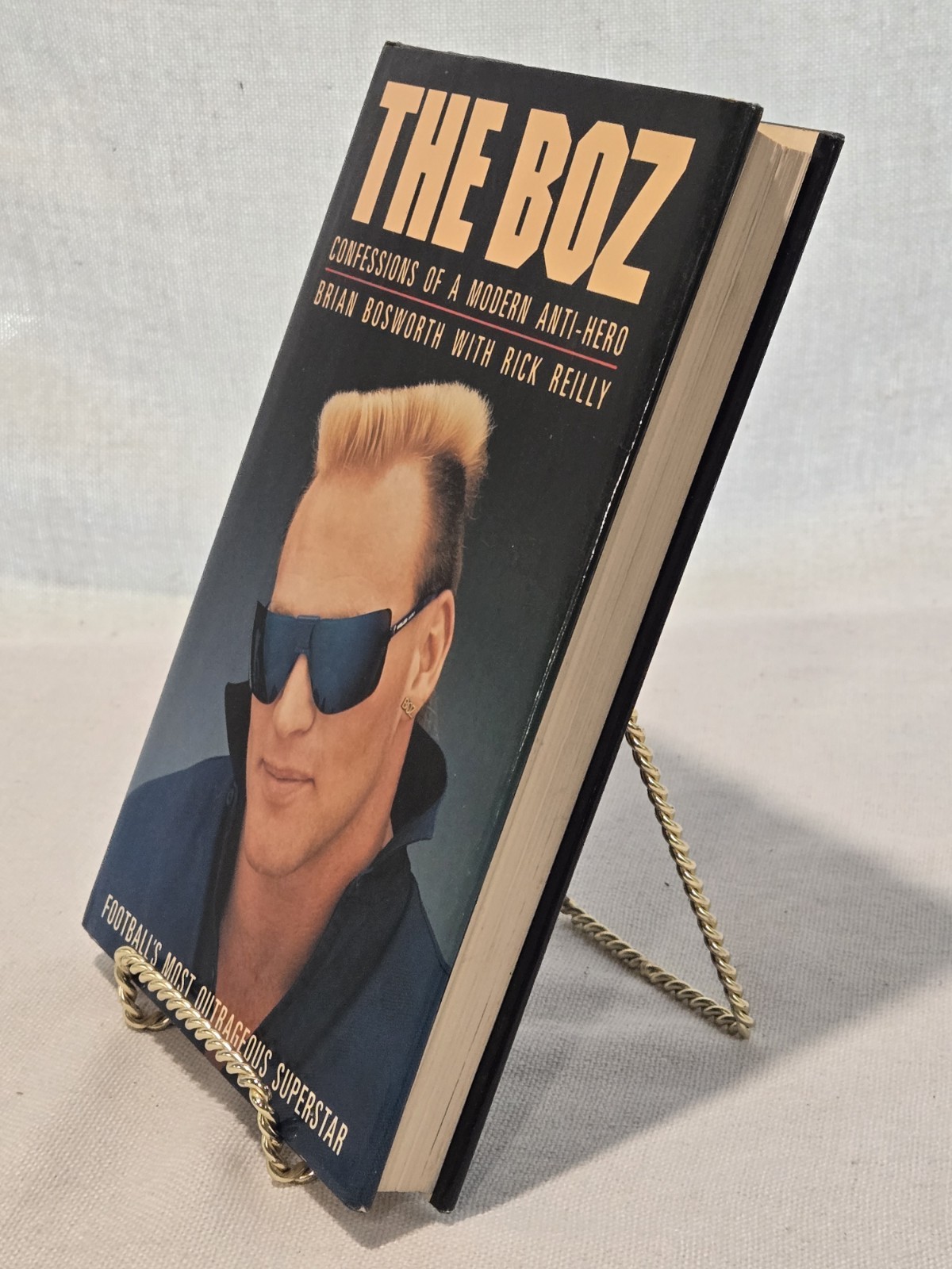 The Boz : Confessions of a Modern Anti-Hero Brian Bosworth – 1st Ed