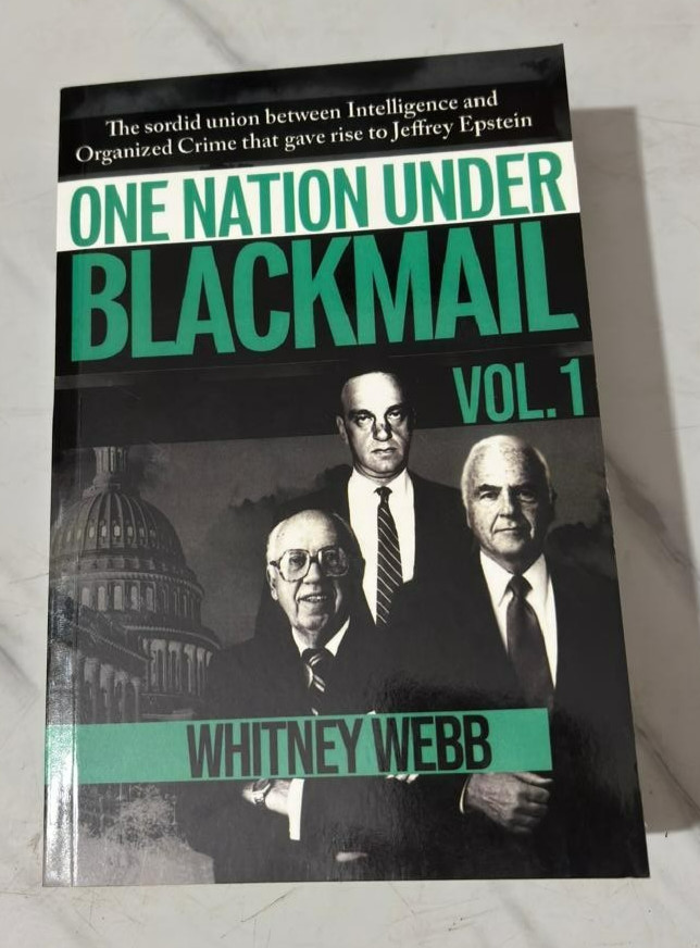 One Nation Under Blackmail – Vol. 1 by Whitney Alyse Webb, Paperback