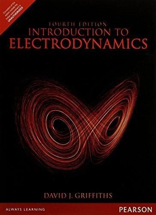 INTRODUCTION TO ELECTRODYNAMICS David J. Griffiths