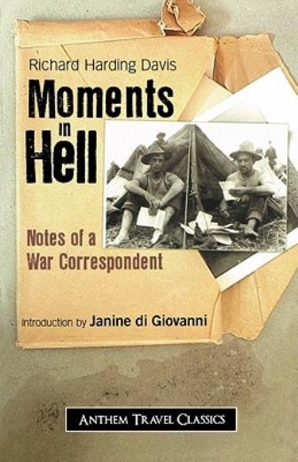 Moments In Hell: Notes Of A War Correspondent