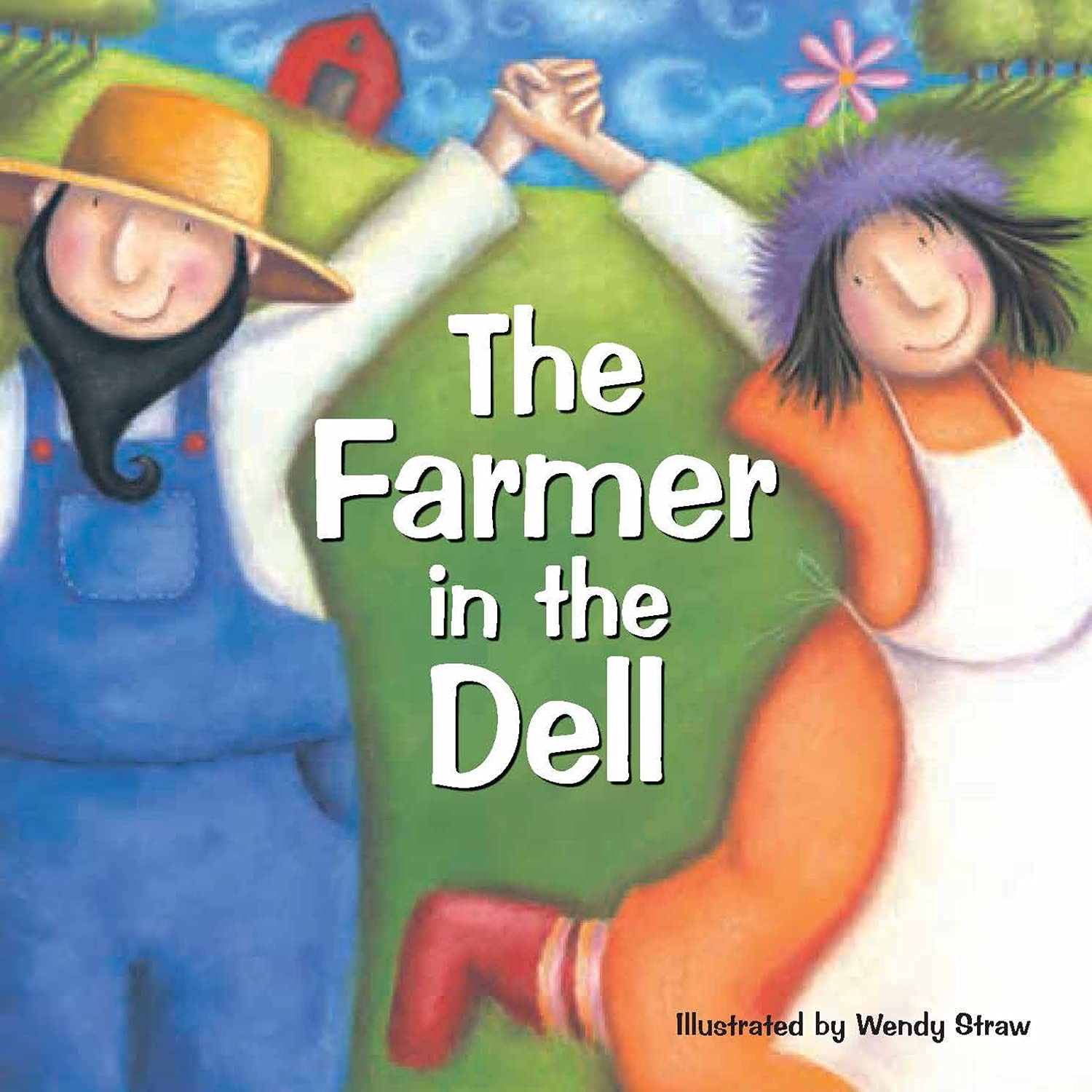 The Farmer in the Dell (Wendy Straw’s Nursery Rhyme Collection) – paperback …