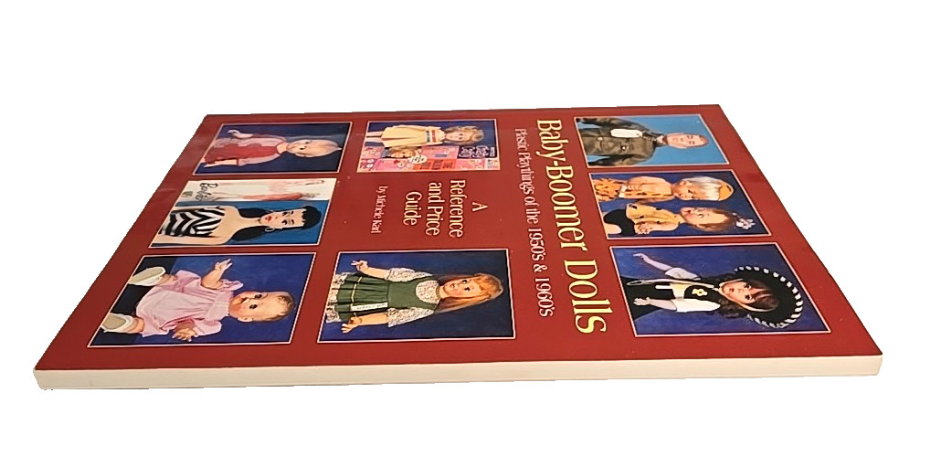 Baby-Boomer Dolls 1950s/60s Reference & Price Guide Michele Karl 1st Ed 2000 Y2K