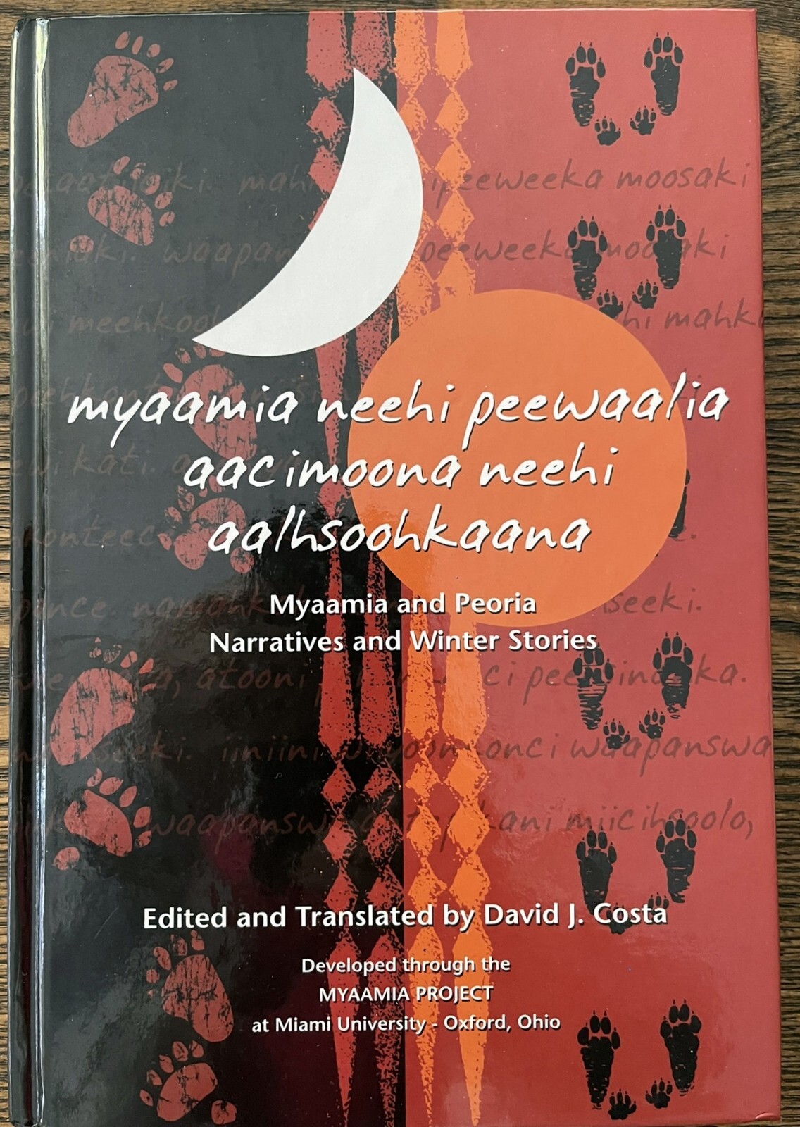 Myaamia neehi peewaalia aacimoona neehi aalhsoohkaana (Myammia & Peoria Narrativ
