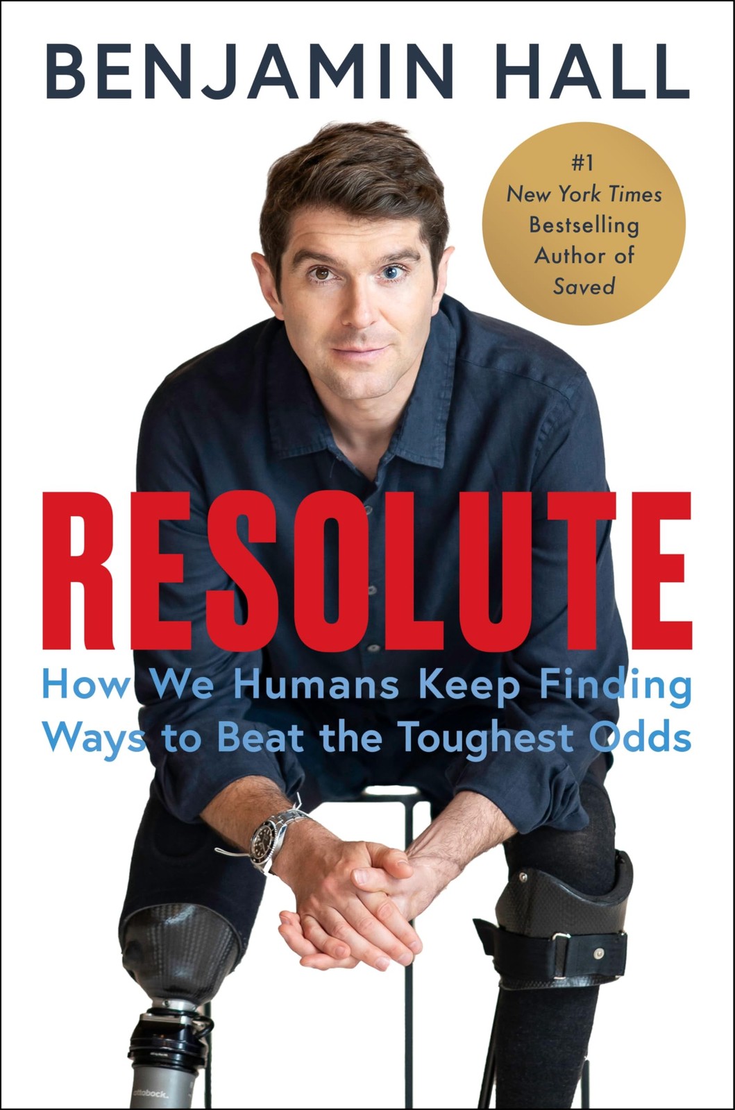 Resolute: How We Humans Keep Finding Ways to Beat the Toughest Odds―The In…