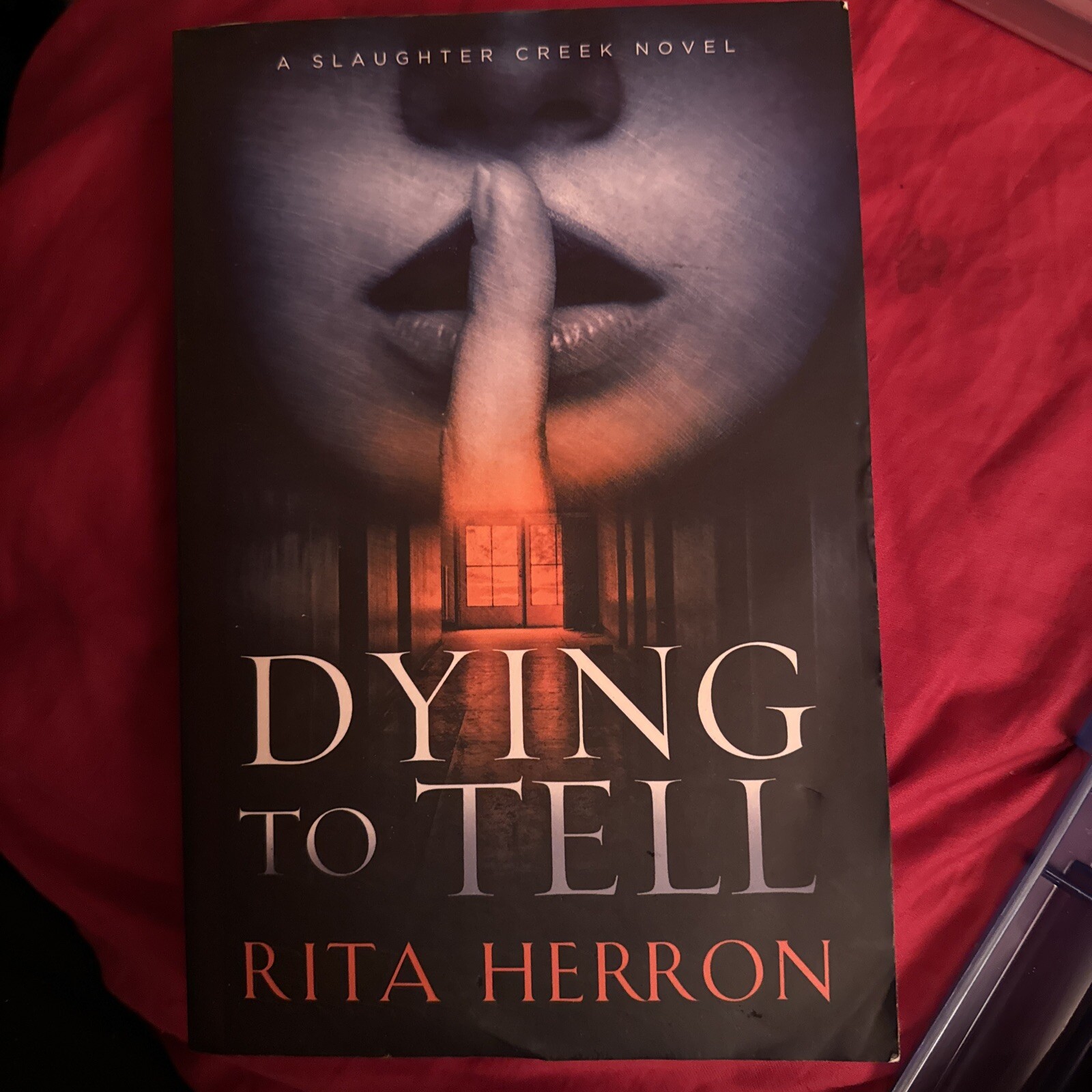 Dying to Tell by Rita Herron (2012, Trade Paperback)
