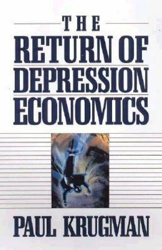 The Return of Depression Economics – 039304839X, Paul R Krugman, hardcover, new