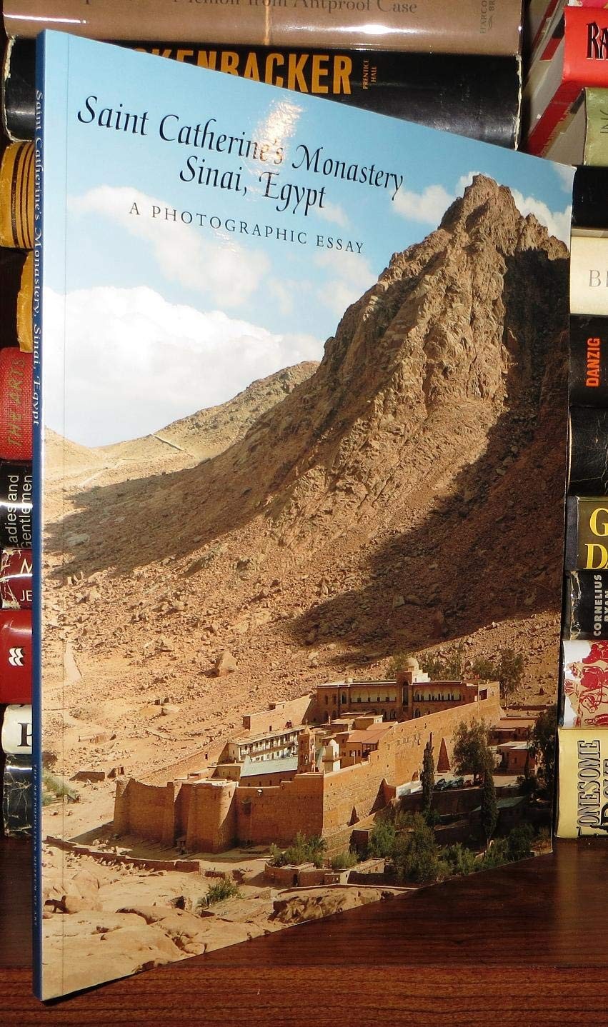 Saint Catherine’s Monastery, Sinai, Egypt: A Photographic Essay