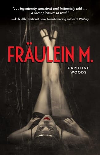 Fraulein M., Woods, Caroline