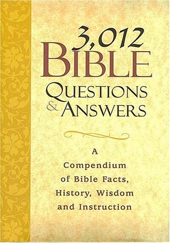 3,012 BIBLE QUESTIONS AND ANSWERS By W Publishing Group – Hardcover *BRAND NEW*
