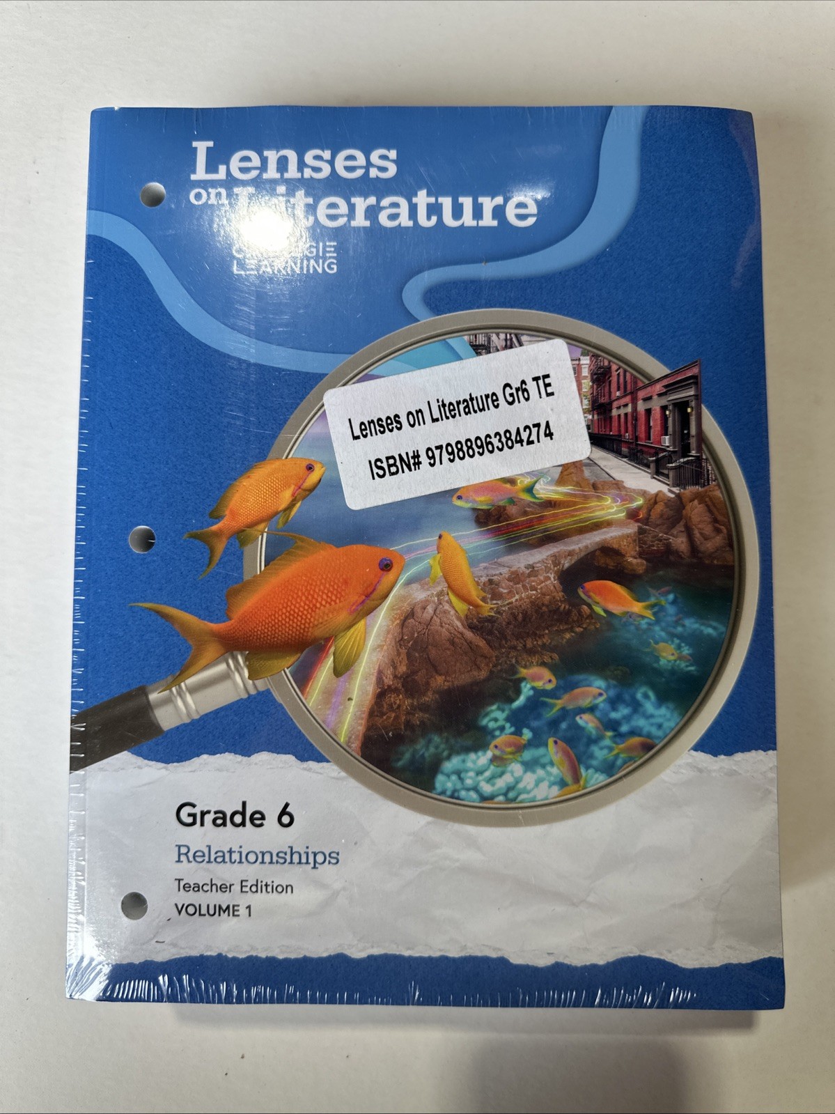 LENSES on LITERATURE Teacher Edition Grade 6 Relationships Carnegie Learning