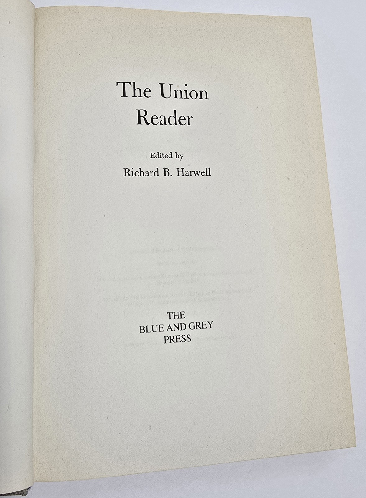 The Union Reader; Richard B Harwell, Civil War