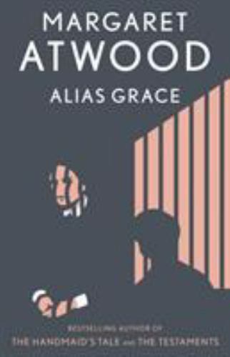 Alias Grace A Novel Format: Paperback
