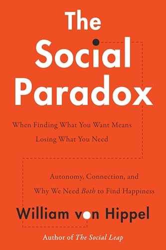 The Social Paradox: Autonomy, – Hardcover, by von Hippel William – Very Good u