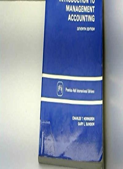 Introduction to Management Accounting By Charles T. Horngren. 01