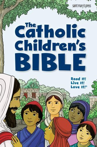 The Catholic Children’s Bible: Good News Translation: Catholic Edition, Saint Ma