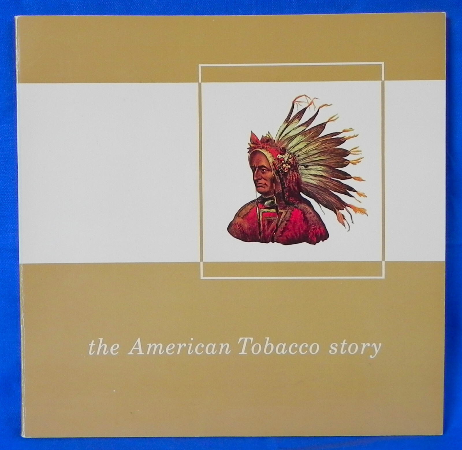 “the American Tobacco story” 1964 Softcover Book, 64 Pages, US Company History