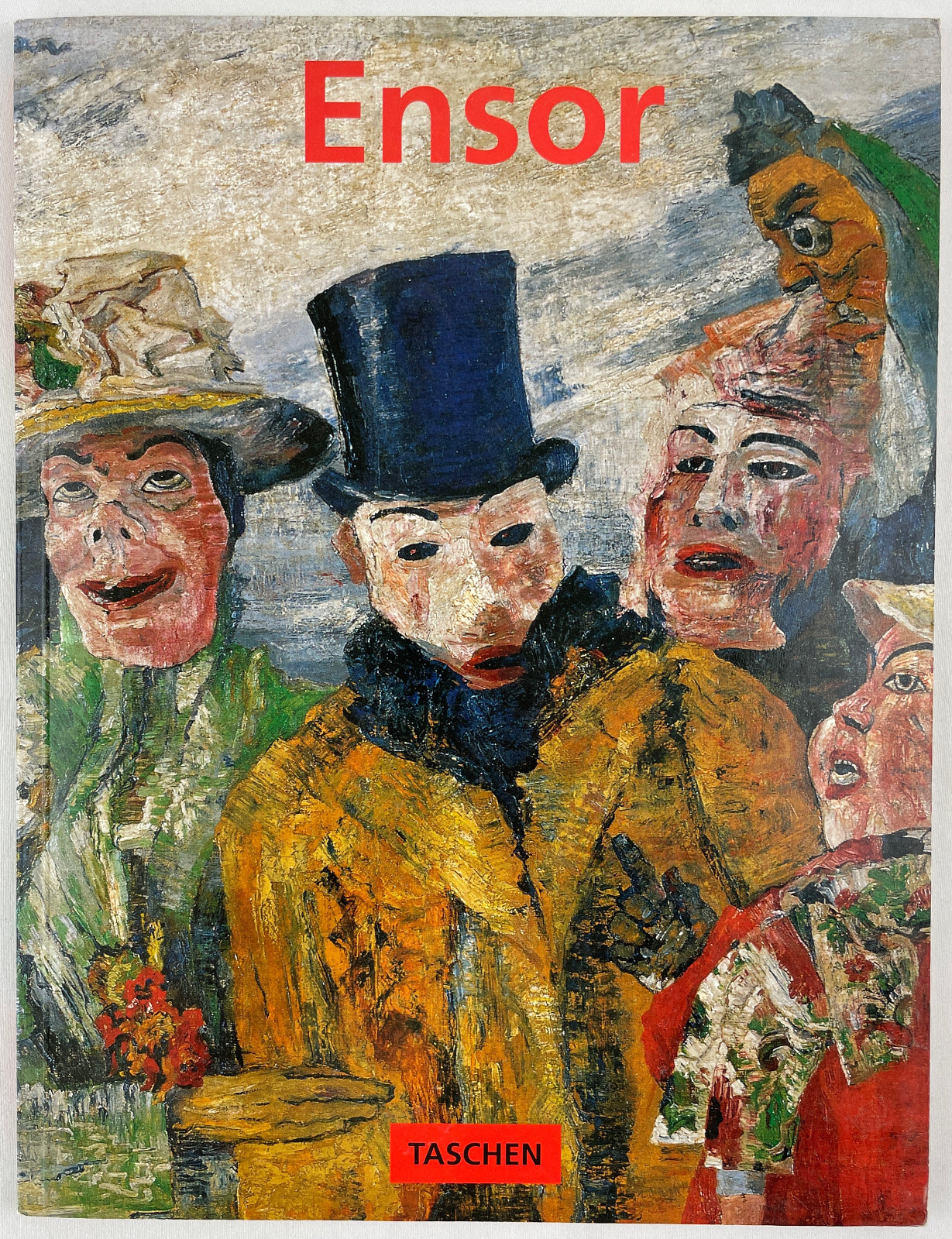 James Ensor 1860 – 1949 : Masks, Death, and the Sea, Ulrike Becks-Malorny, 1999