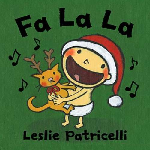 Fa La La (Leslie Patricelli board books) – Board book – GOOD