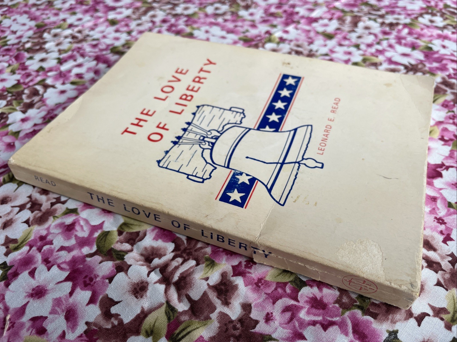 Love of Liberty by Leonard E. Read (1975, VTG Trade Paperback 162 Pages)