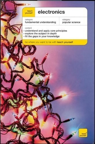 Teach Yourself Electronics – VERY GOOD