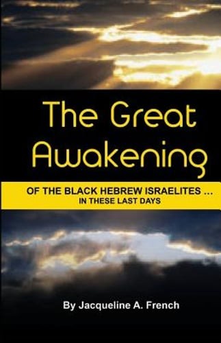 The Great Awakening of the Black Hebrew Israelites…in these last days: Used