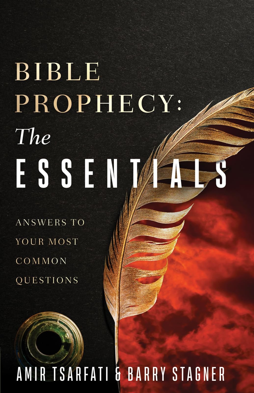 Bible Prophecy: The Essentials: Answers to Your Most Common Questions – pape…