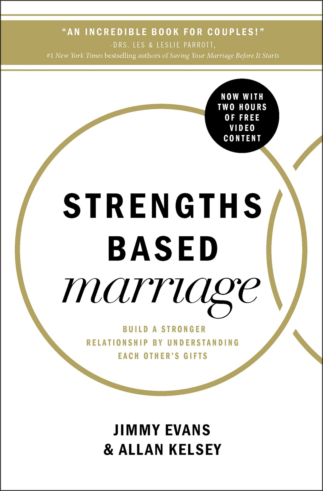 Strengths Based Marriage: Build a Stronger Relationship by Understanding Eac…