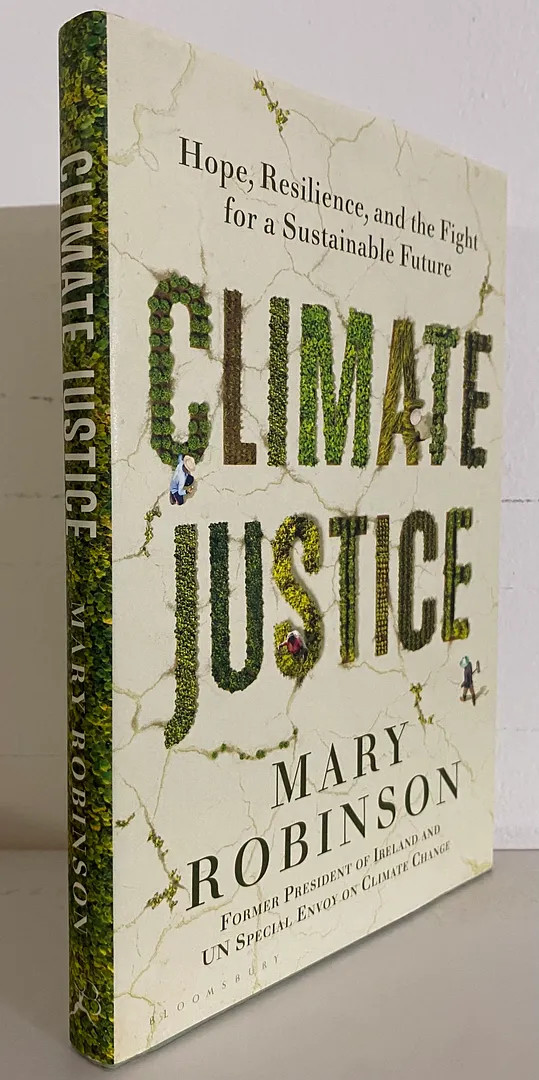 Cimate Justice: Hope, Resilience, and the Fight for a Sustainable Future [Sign..