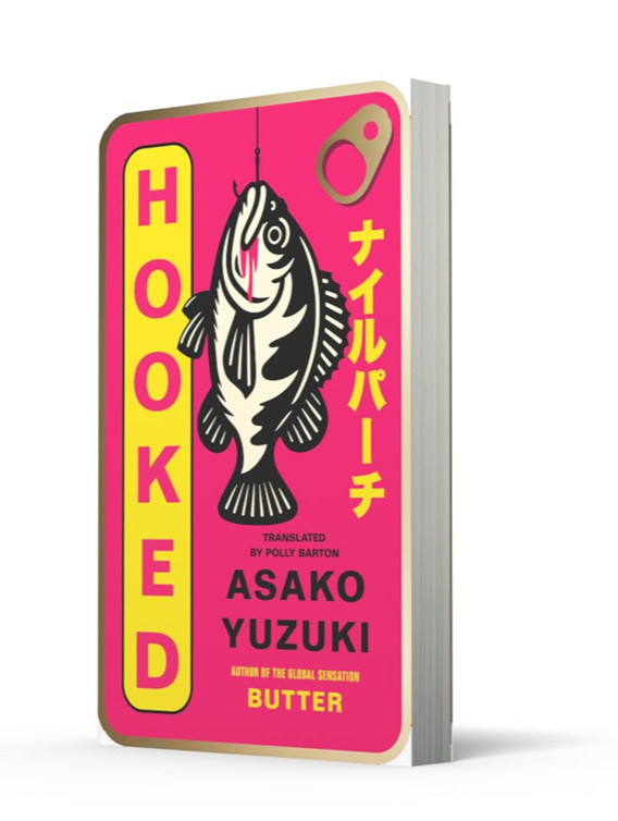 Hooked: by Asako Yuzuki Brand New English Paperback Free Shipping