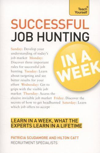 Successful Job Hunting in a Week (Teach Yourself) by