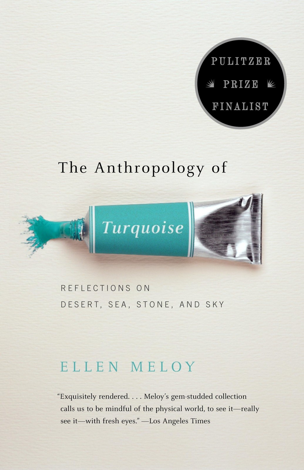 The Anthropology of Turquoise: Reflections on Desert, Sea, Stone, and Sky (P…