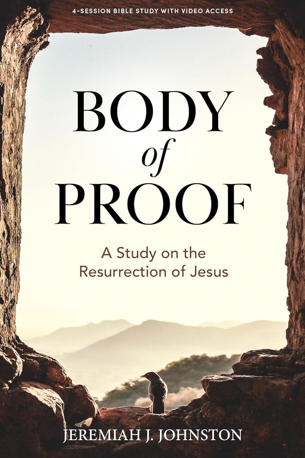 Body of Proof – Bible Study Book with Video Access: A Study on the Resurrect…