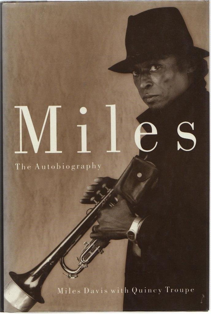 Miles: The Autobiography Troupe, Quincy|Davis, Miles hardcover Very Good