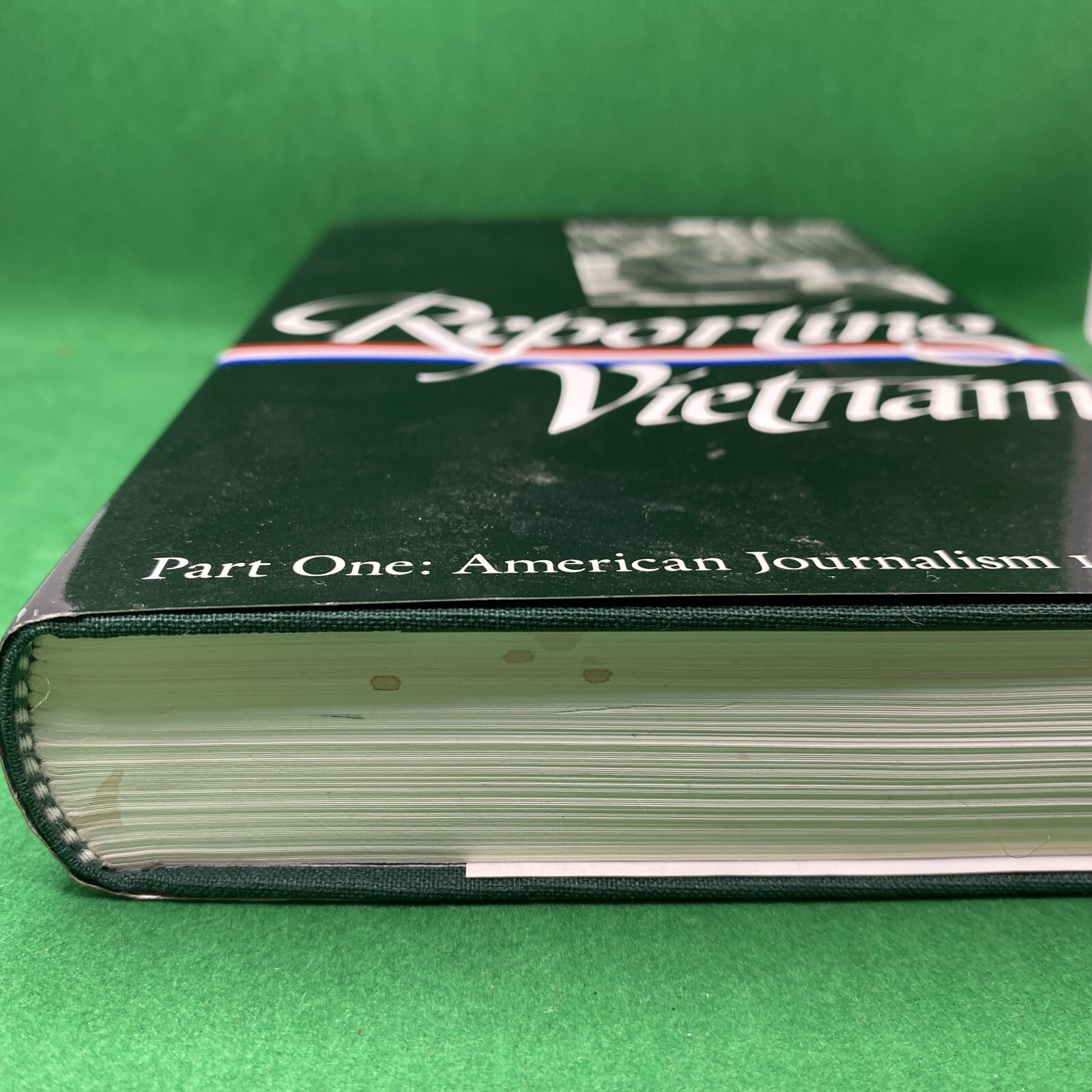 Reporting Vietnam Vol. 1 (Loa #104): American Journalism 1959-1969 by Assorted