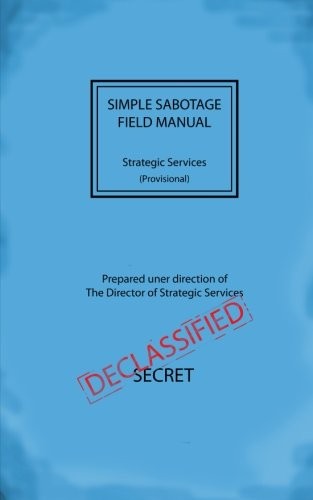 Simple Sabotage Field Manual by United States Office of Strategic Services Book