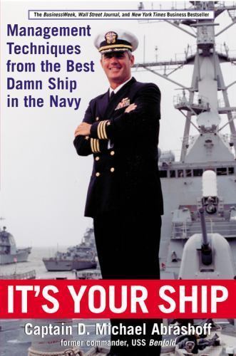 IT’S YOUR SHIP by D. Michael Abrashoff a Hardcover book FREE USA SHIPPING navy
