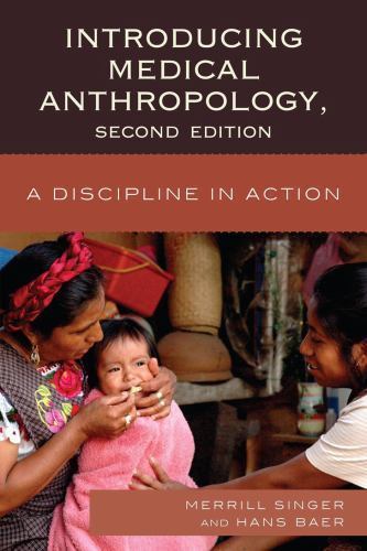Introducing Medical Anthropology: A Discipline- 9780759120891, paperback, Singer
