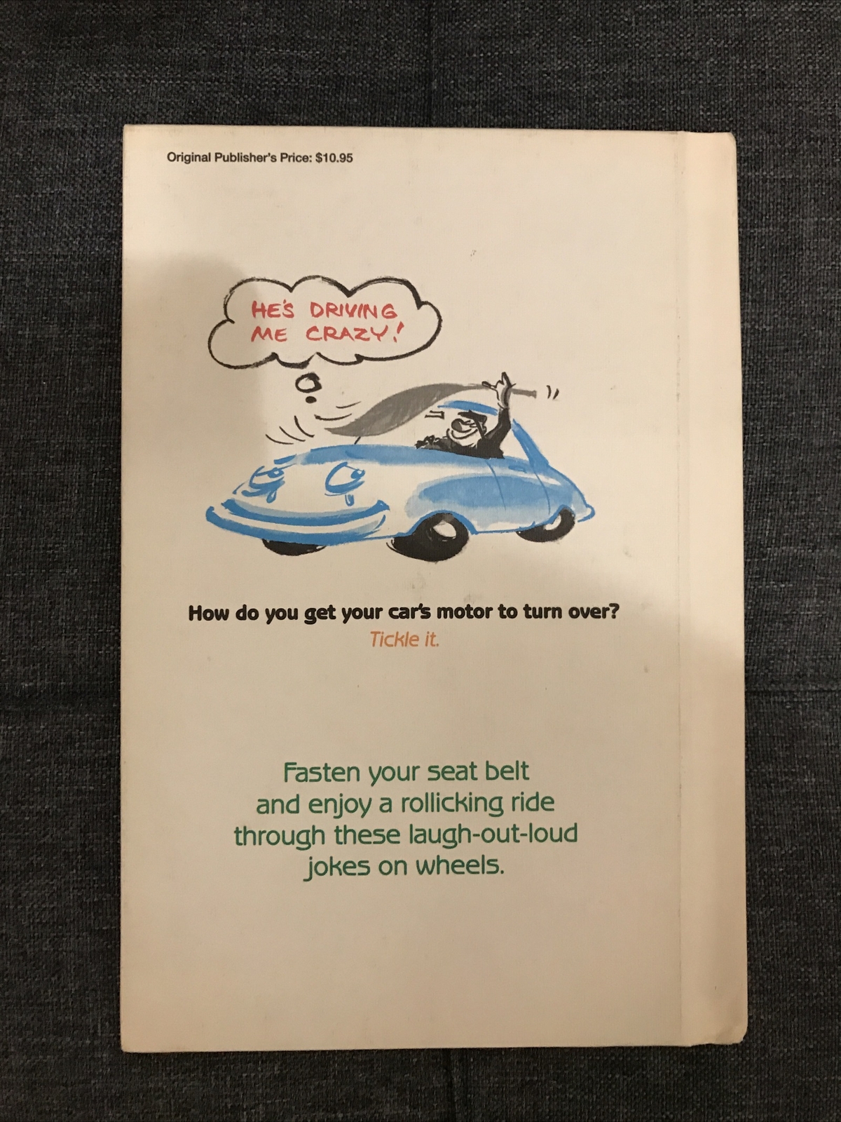 DRIVING ME CRAZY: FUN ON WHEELS JOKES By Charles Keller & Lee Lorenz – Hardcover