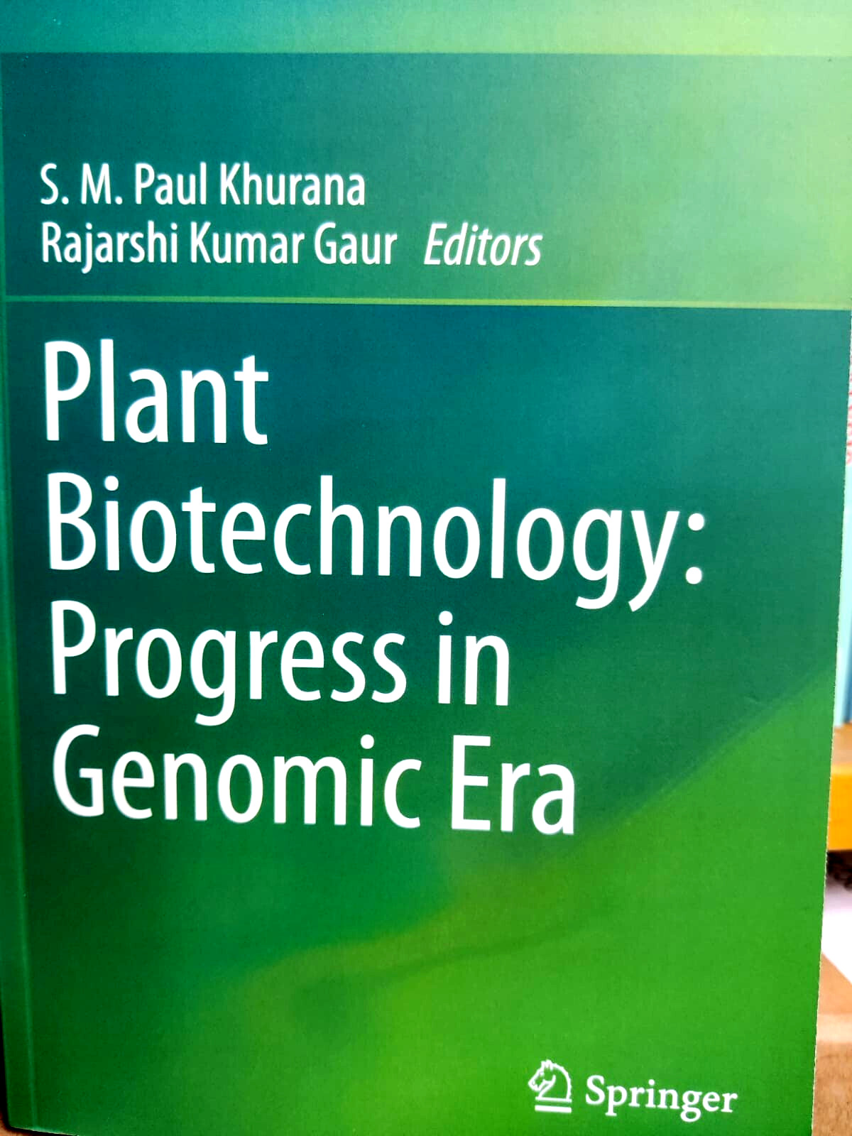 Plant Biotechnology: Progress in Genomic Era by S.M. Paul Khurana