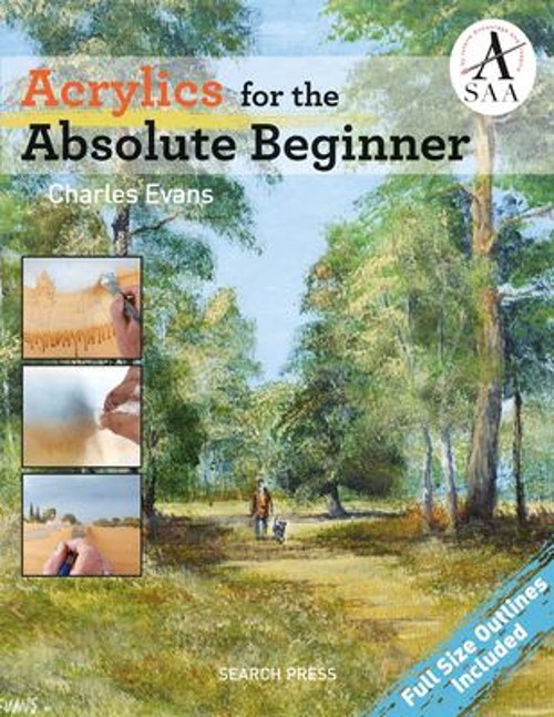 Acrylics for the Absolute Beginner Paperback Charles Evans
