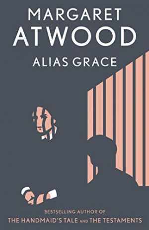 Alias Grace: A Novel – Paperback, by Atwood Margaret – Acceptable n