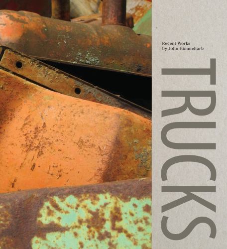 Trucks: Recent Works by John Himmelfarb – 9780988855731, hardcover, Griffin, new