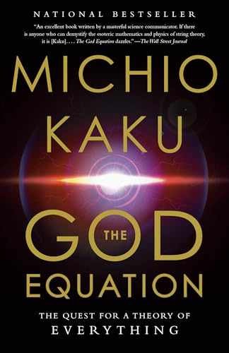 The God Equation: The Quest for a Theory – Paperback, by Kaku Michio – Very Good
