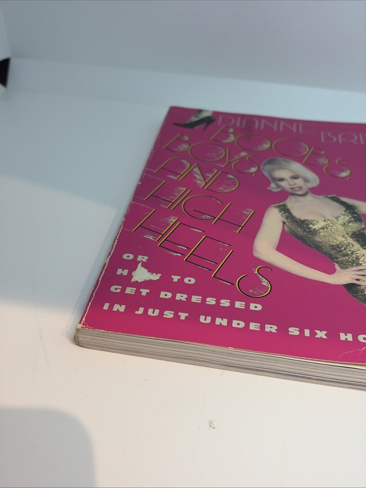 Boobs, Boys, and High Heels By Dianne Brill Paperback Book RARE