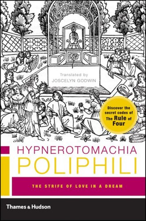 Hypnerotomachia Poliphili : The Strife of Love in a Dream Frances