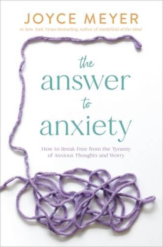 The Answer to Anxiety: How to Break Free from the Tyranny of Anxious – VERY GOOD