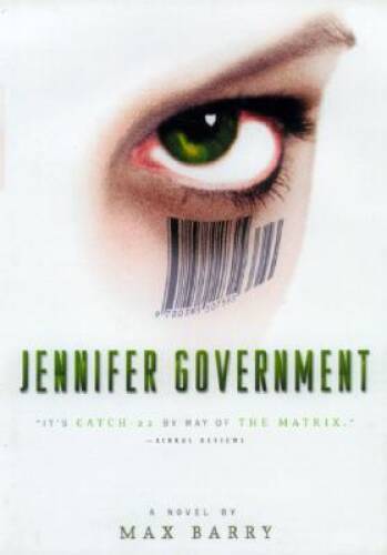 Jennifer Government – Paperback By Barry, Max – GOOD